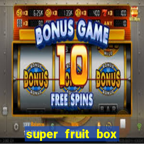 super fruit box onde comprar